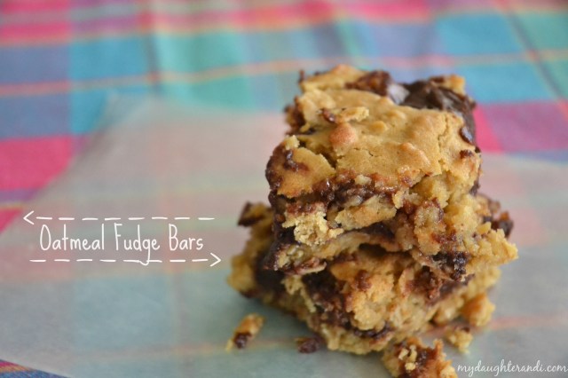 My Daughter and I- Oatmeal Fudge Bars