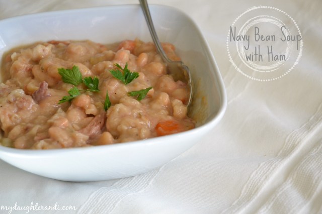 My Daughter and I- Navy Bean Soup with Ham