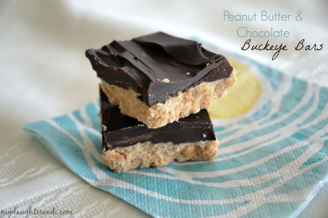 My Daughter and I- Peanut Butter and Chocolate Buckeye Bars